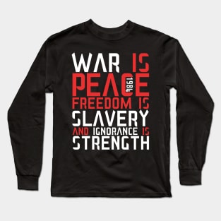 George Orwell War Is Peace T-shirt Long Sleeve T-Shirt